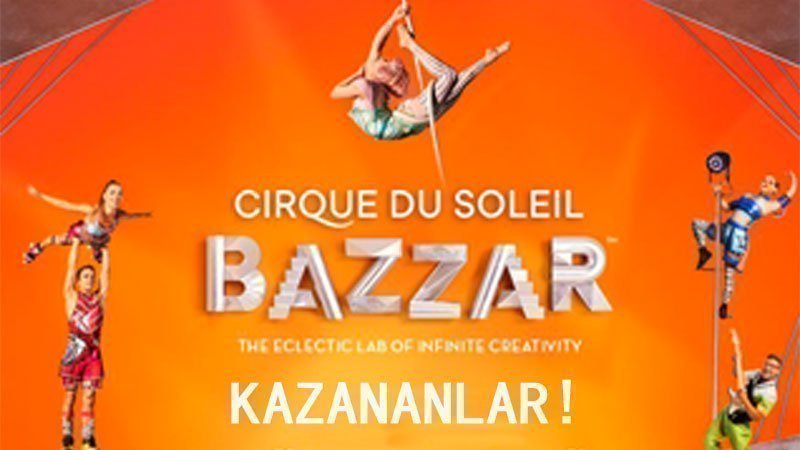 Cirque du Soleil’in Kazananları!